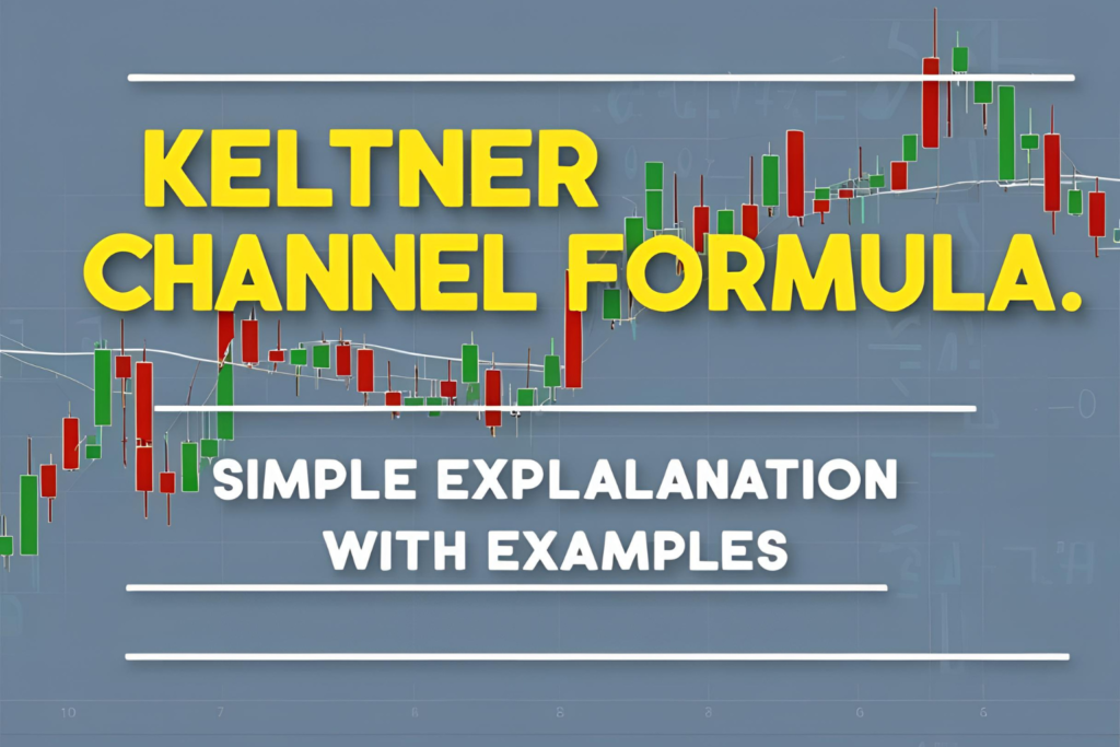 Keltner Channel formula